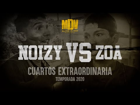 NOIZY VS ZOA - Cuartos Fecha Extraordinaria (Temporada 2020) - Maestros Del Verso