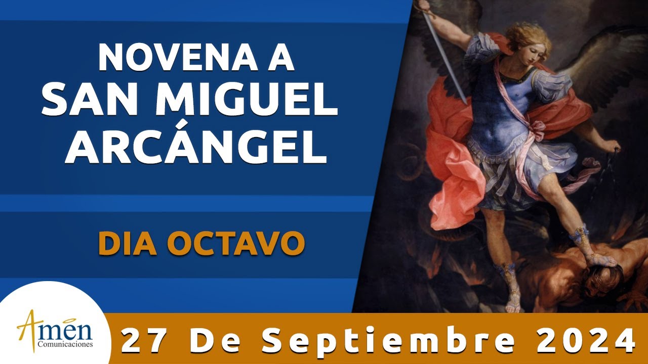 Novena a San Miguel Arcángel l  Dia 8 l Padre Carlos Yepes