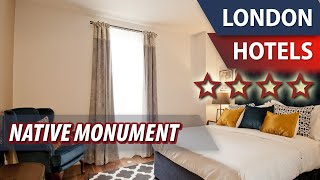 Native Monument ⭐⭐⭐⭐ | Review Hotel in London, Great Britain