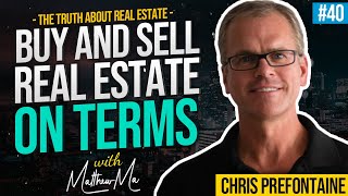 Buy and Sell Real Estate on Terms