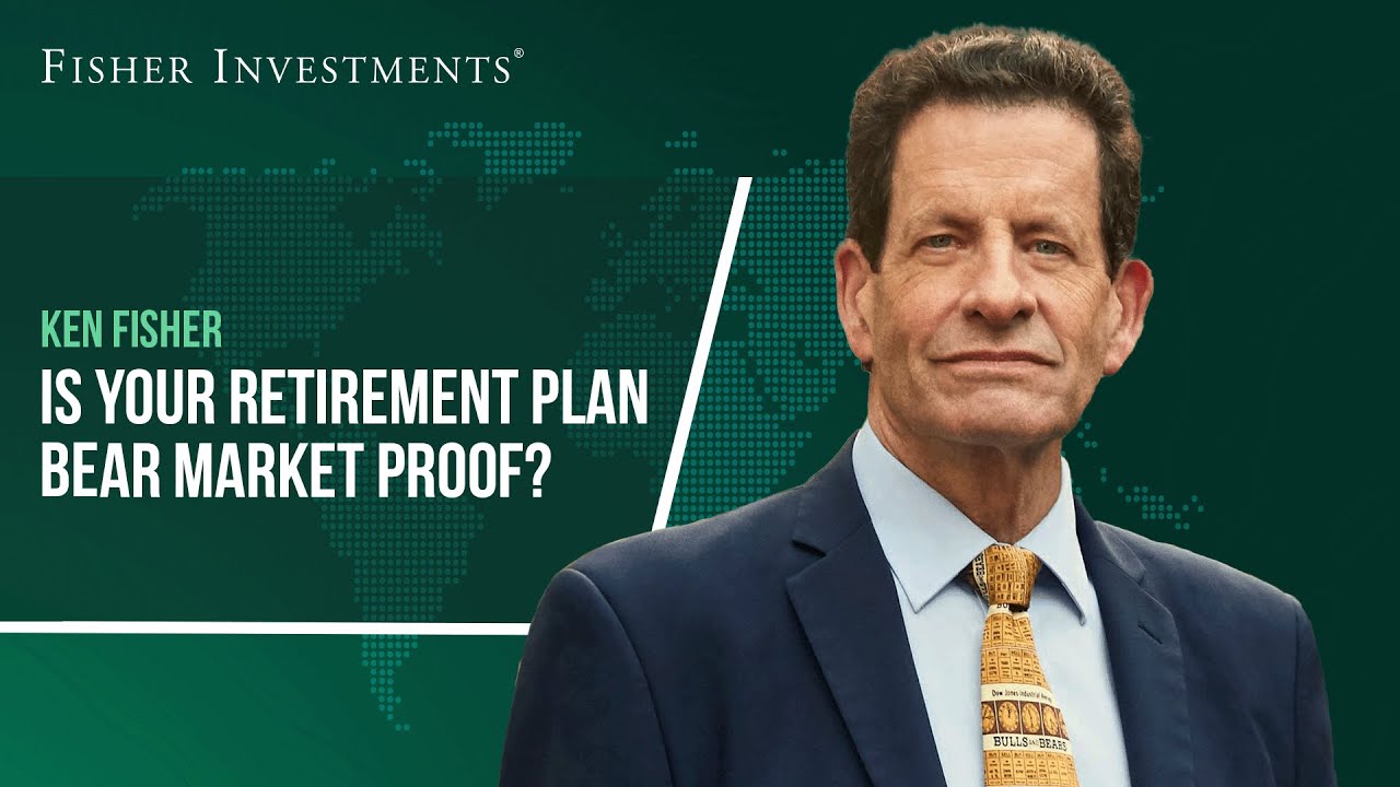 Is Your Retirement Plan Bear Market Proof?