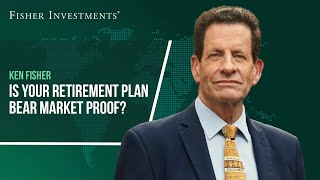 Is Your Retirement Plan Bear Market Proof?