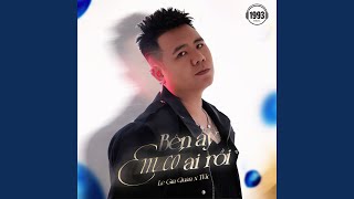 Bên ấy em có ai rồi