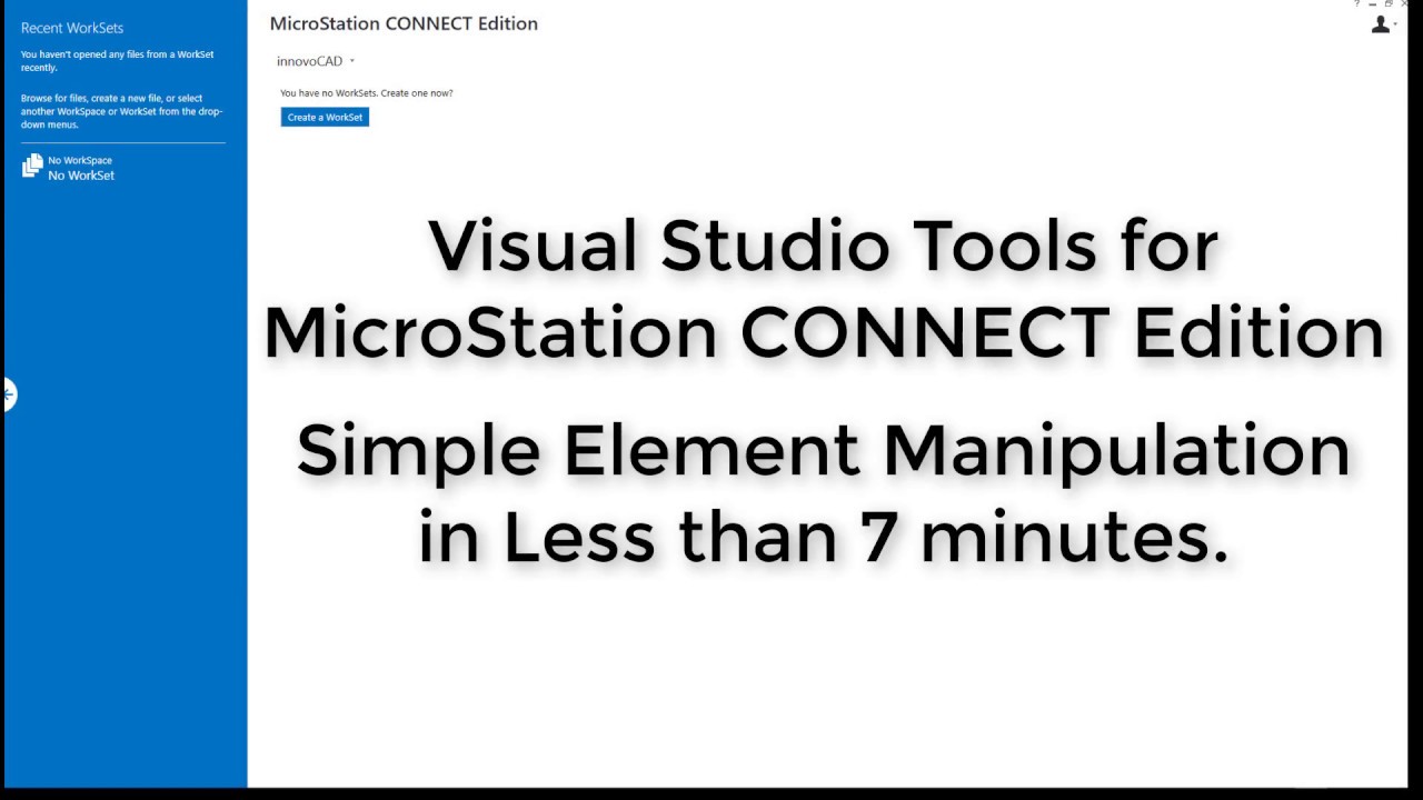 Build A MicroStation CONNECT Edition App in Less than 7 Minutes