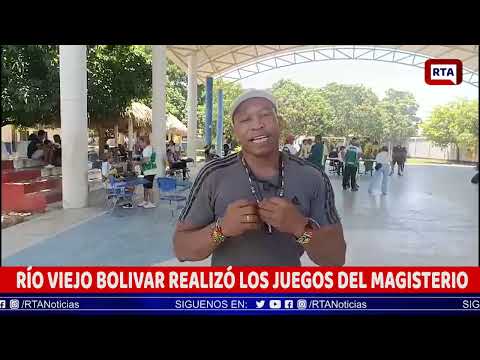 RÍO VIEJO BOLIVAR REALIZÓ LOS JUEGOS DEL MAGISTERIO