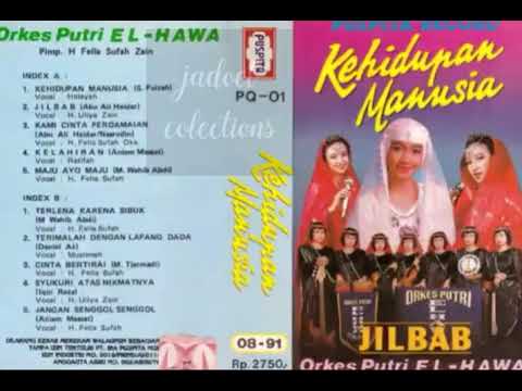 KEHIDUPAN MANUSIA EL HAWA, SIDE A
