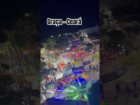 Graça - Ceará!