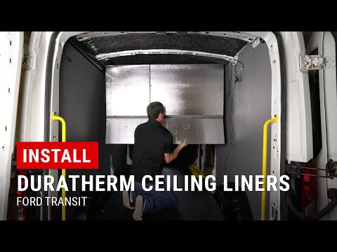 Installing Legend DuraTherm Ceiling Liners in Ford Transit