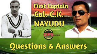 Hemant Speaks Cricket. (Col. C.K. NAYUDU). Q & A.
