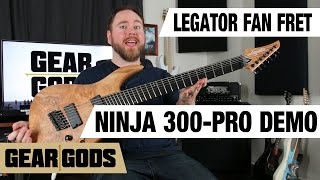 Video thumbnail for LEGATOR Ninja Fan Fret 300-PRO Demo | GEAR GODS by Trey Xavier