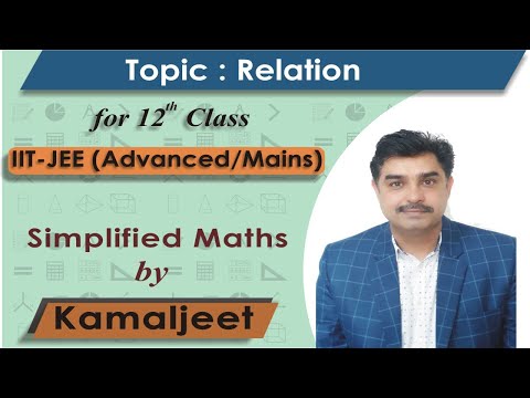 Relation 2 for class 12th and IIT-JEE by Kamal jeet (KML)