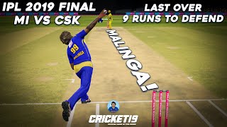 IPL 2019 Final - Malinga! - Last Over 9 Runs - MI vs CSK - Cricket 19 Scenario Sunday