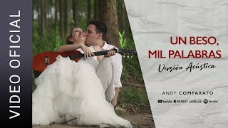 Video Un Beso Mil Locuras (Letra) de Andy Comparato
