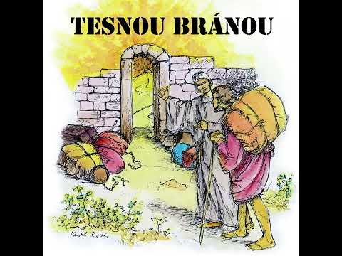 Zamyslenie Tesnou bránou 14.9.2025