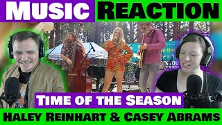 Haley Reinhart &amp; Casey Abrams - Time of the Season - What A Vibe! (Reaction)