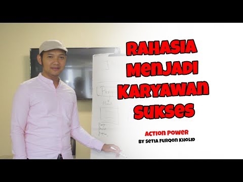 Rahasia Menjadi Karyawan Sukses