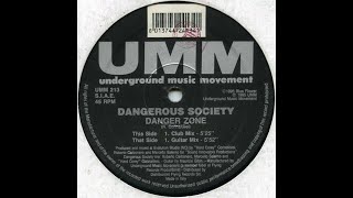 Dangerous Society - Danger Zone (Guitar Mix) 1995