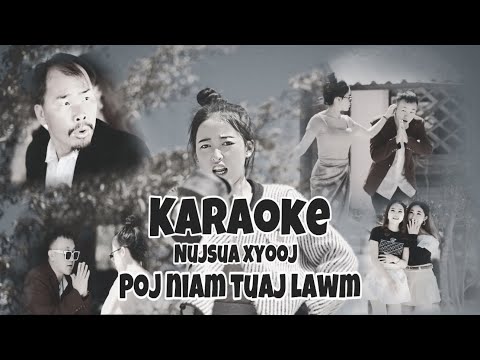 Poj Niam Tuaj Lawm - KARAOKE [ NujSua Xyooj 2024-2025 ]