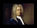 Handel - Overture from "Rodelinda" (HWV 19, Maestoso Presto / Menuet)