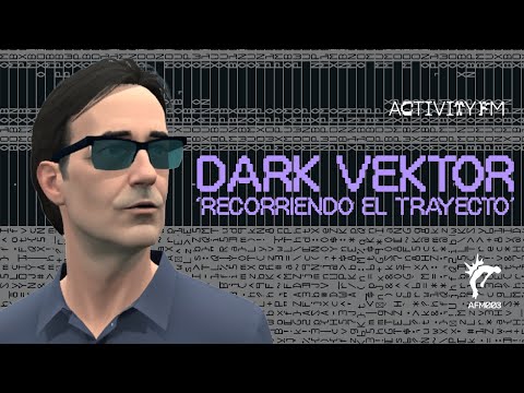 Dark Vektor - Recorriendo el trayecto (Official Music Video)