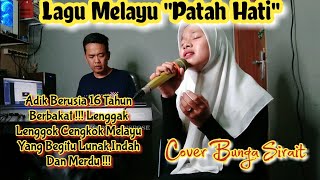 Download lagu Lagu Melayu Patah Hati_Cover Bunga Sirait @ZoanTranspose mp3