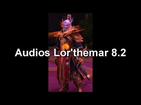 Frases de Lor'themar Theron en Battle for Azeroth 8.2 - Castellano