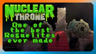 A Brief Retrospective of Nuclear Throne One of the