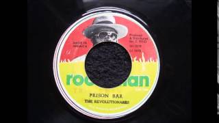 THE REVOLUTIONARIES - Prison bar