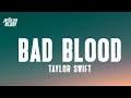 Bad Blood - Taylor Swift (Lyrics)  | 1 Hour Lyrics Present