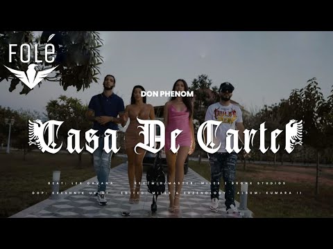 Don Phenom - Casa De Cartel (Official Video)