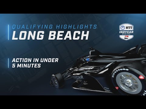 2023 QUALIFYING HIGHLIGHTS // ACURA GRAND PRIX OF LONG BEACH