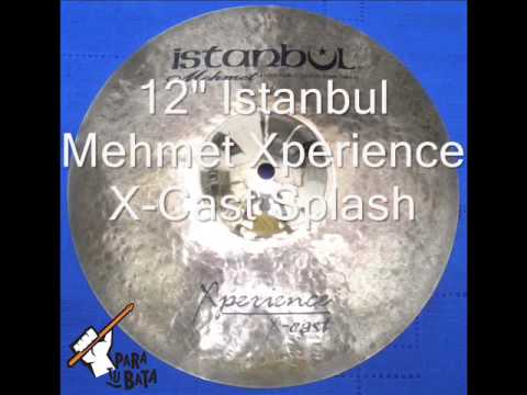12" Istanbul Mehmet Xperience X-Cast Splash