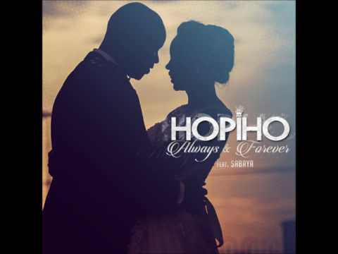 Hopiho - Always & Forever (feat. Sabaya) AUDIO