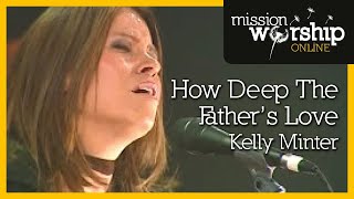 How Deep The Father's Love For Us Music Video