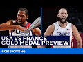 USA Basketball VS France Gold Medal Preview in the Tokyo Olympics | CBS Sports HQ
