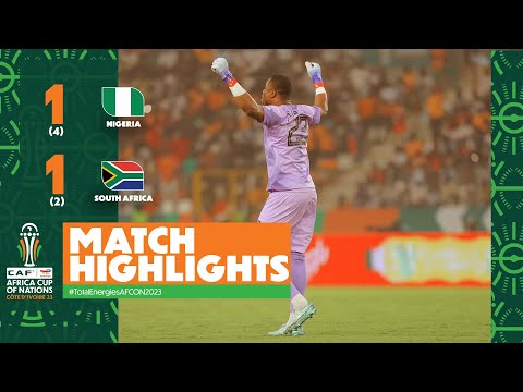HIGHLIGHTS | Nigeria 🆚 South Africa | 