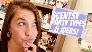 Scentsy Party Types & Ideas