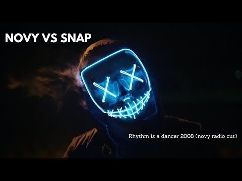 Snap VS  Novy  rhythm is a dancer 2008 (novy radio cut)