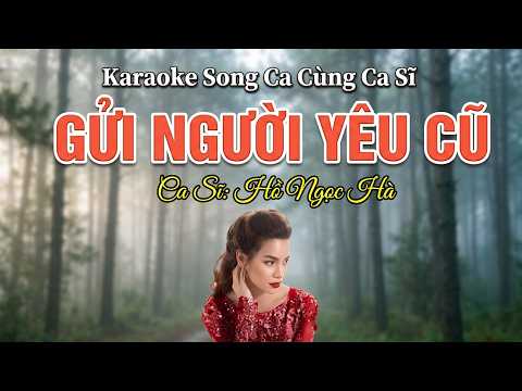 199. Gửi Người Yêu Cũ