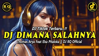 Download lagu DJ DIMANA SALAHNYA - DJ TIKTOK TERBARU 2024 mp3