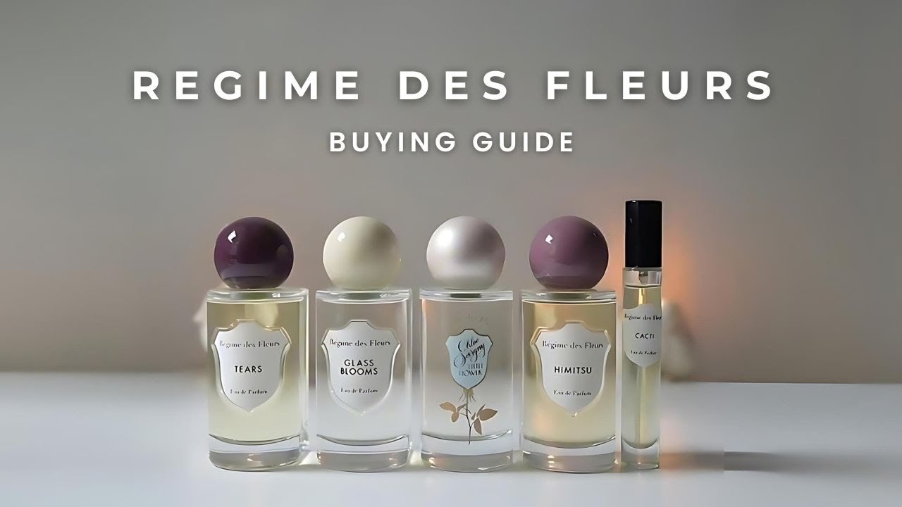 REGIME DES FLEURS buying guide (13 FRAGRANCES)