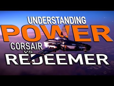 STAR CITIZEN POWER, Corsair vs Redeemer