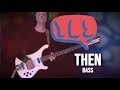Yes - Then (Chris Squire bass cover)