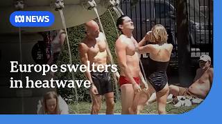 At least 40 drownings reported in France as Europe swelters | ABC NEWS