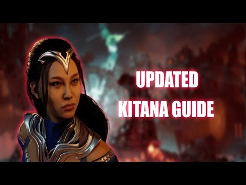 UPDATED Base Kitana Guide! (Buttons, Gameplan, Combos,& More! )