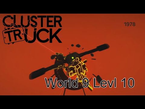 Clustertruck Hell-World 9 Level 10 Final Level/Bossfight walkthrough