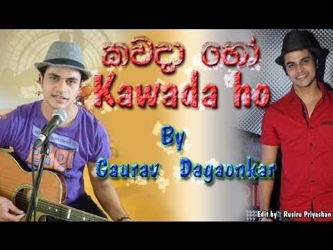 Kawada ho Official lyrics video Gaurav Dagaonkar