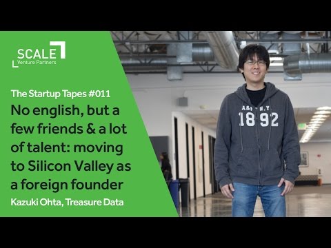 Moving to Silicon Valley as a Foreign Founder — The Startup Tapes #011