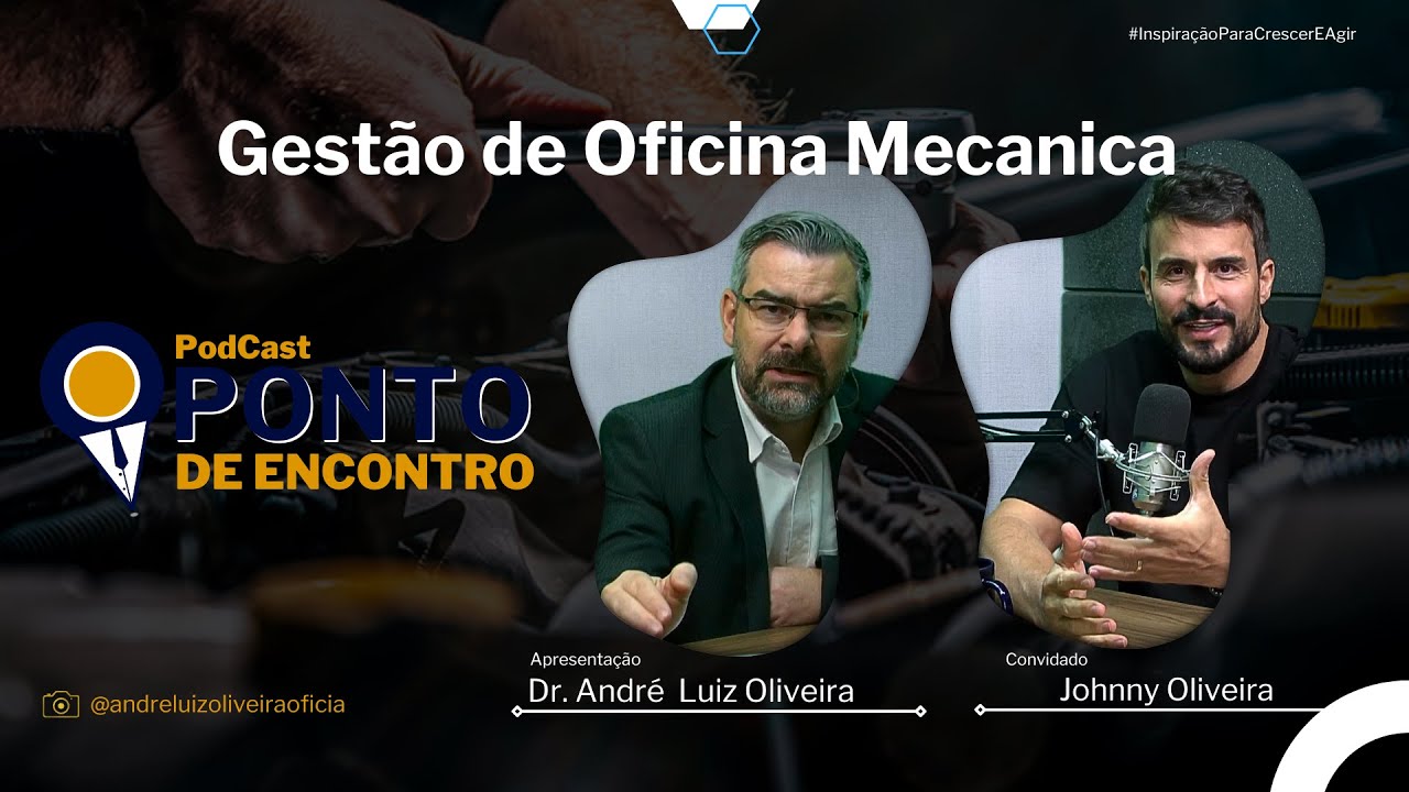 🚗🔧 A Revolução das Oficinas Mecânicas e os Segredos do Sucesso com Johnny Oliveira 🔧🚗