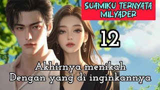 Download lagu Part:12 Finally married to the one he wanted. mp3